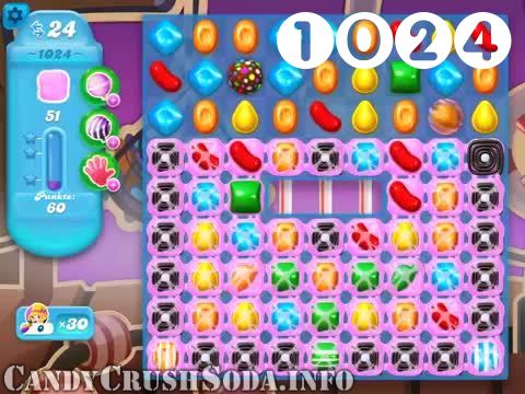Candy Crush Soda Saga : Level 1024 – Videos, Cheats, Tips and Tricks