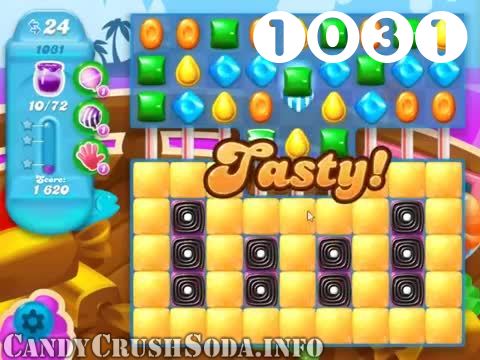 Candy Crush Soda Saga : Level 1031 – Videos, Cheats, Tips and Tricks