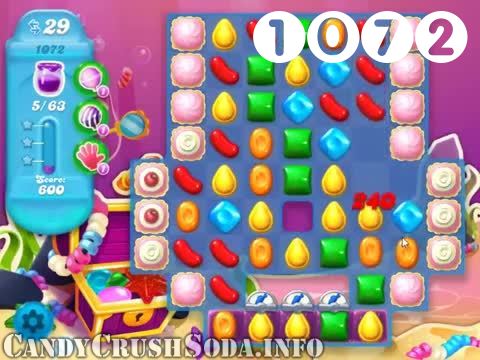 Candy Crush Soda Saga : Level 1072 – Videos, Cheats, Tips and Tricks