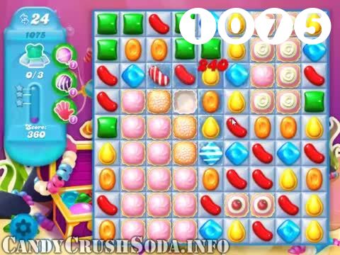 Candy Crush Soda Saga : Level 1075 – Videos, Cheats, Tips and Tricks