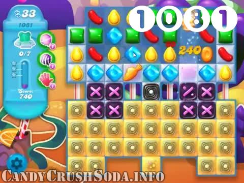 Candy Crush Soda Saga : Level 1081 – Videos, Cheats, Tips and Tricks