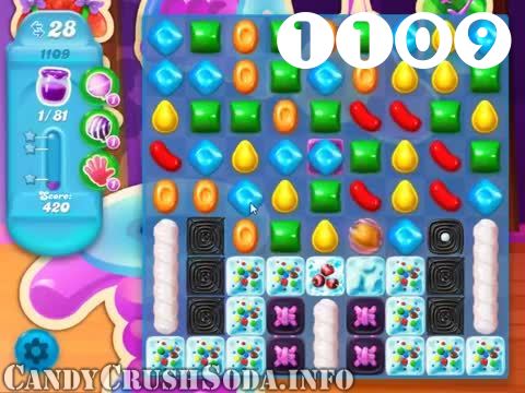 Candy Crush Soda Saga : Level 1109 – Videos, Cheats, Tips and Tricks