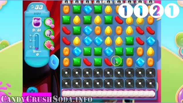Candy Crush Soda Saga : Level 1121 – Videos, Cheats, Tips and Tricks
