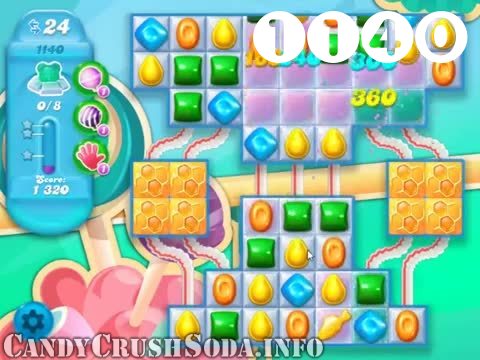 Candy Crush Soda Saga : Level 1140 – Videos, Cheats, Tips and Tricks