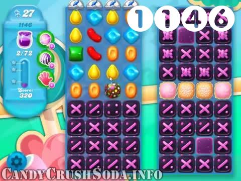 Candy Crush Soda Saga : Level 1146 – Videos, Cheats, Tips and Tricks