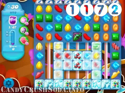 Candy Crush Soda Saga : Level 1172 – Videos, Cheats, Tips and Tricks