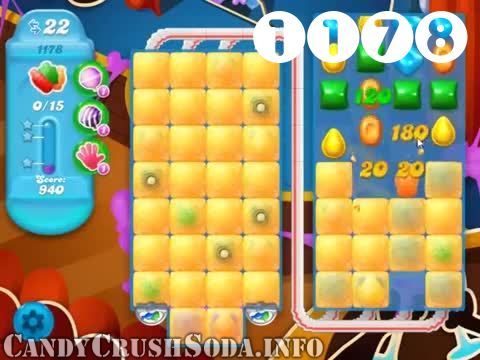 Candy Crush Soda Saga : Level 1178 – Videos, Cheats, Tips and Tricks