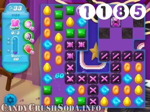 Candy Crush Soda Saga : Level 1185 – Videos, Cheats, Tips and Tricks