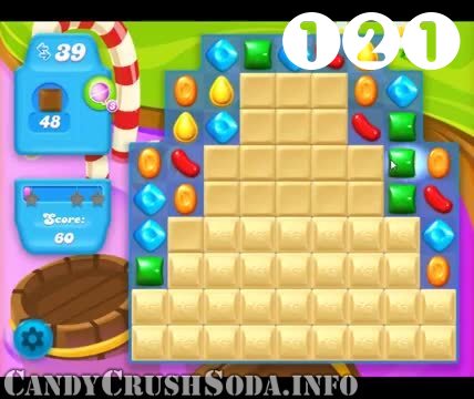 Candy Crush Soda Saga : Level 121 – Videos, Cheats, Tips and Tricks