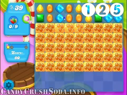Candy Crush Soda Saga : Level 125 – Videos, Cheats, Tips and Tricks