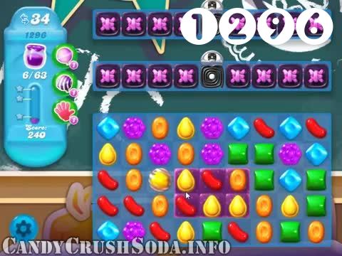 Candy Crush Soda Saga : Level 1296 – Videos, Cheats, Tips and Tricks