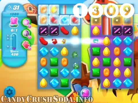 Candy Crush Soda Saga : Level 1309 – Videos, Cheats, Tips and Tricks