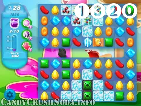 Candy Crush Soda Saga : Level 1320 – Videos, Cheats, Tips and Tricks