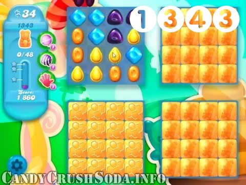 Candy Crush Soda Saga : Level 1343 – Videos, Cheats, Tips and Tricks