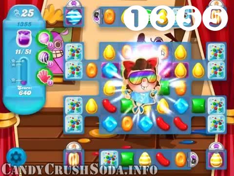 Candy Crush Soda Saga : Level 1355 – Videos, Cheats, Tips and Tricks