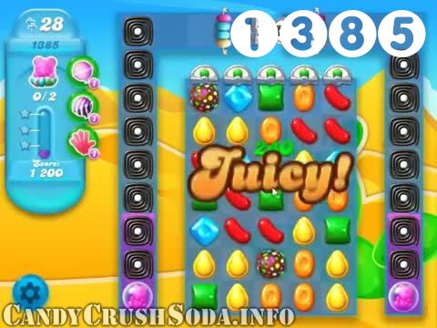 Candy Crush Soda Saga : Level 1385 – Videos, Cheats, Tips and Tricks