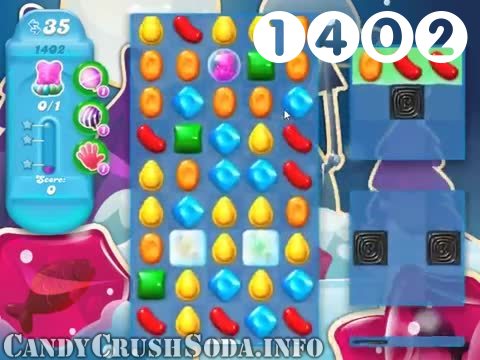 Candy Crush Soda Saga : Level 1402 – Videos, Cheats, Tips and Tricks