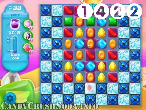 Candy Crush Soda Saga : Level 1422 – Videos, Cheats, Tips and Tricks