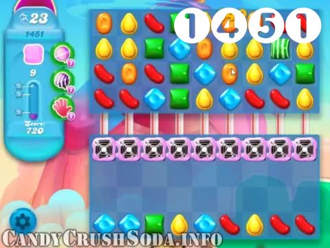 Candy Crush Soda Saga : Level 1451 – Videos, Cheats, Tips and Tricks