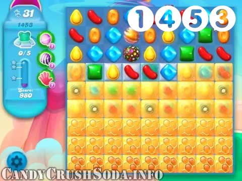 Candy Crush Soda Saga : Level 1453 – Videos, Cheats, Tips and Tricks