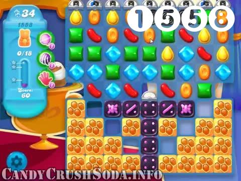 Candy Crush Soda Saga : Level 1558 – Videos, Cheats, Tips and Tricks