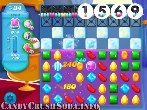 Candy Crush Soda Saga : Level 1569 – Videos, Cheats, Tips and Tricks
