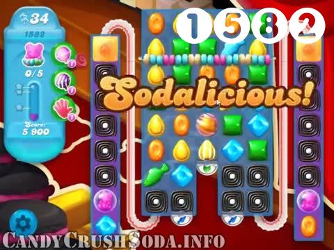 Candy Crush Soda Saga : Level 1582 – Videos, Cheats, Tips and Tricks