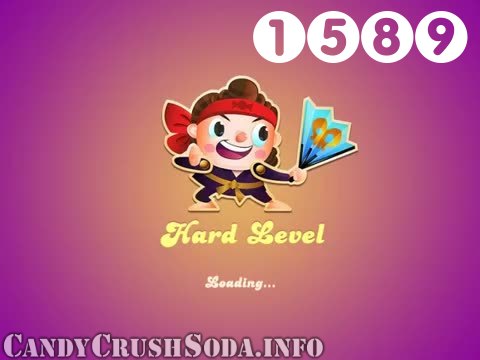 Candy Crush Soda Saga : Level 1589 – Videos, Cheats, Tips and Tricks