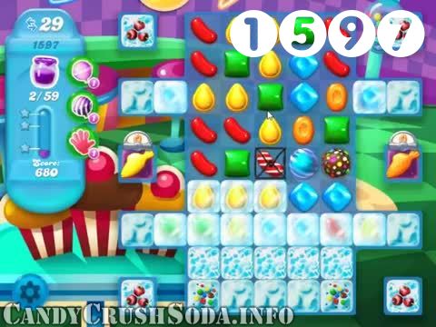 Candy Crush Soda Saga : Level 1597 – Videos, Cheats, Tips and Tricks