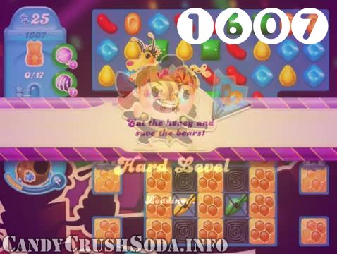 Candy Crush Soda Saga : Level 1607 – Videos, Cheats, Tips and Tricks
