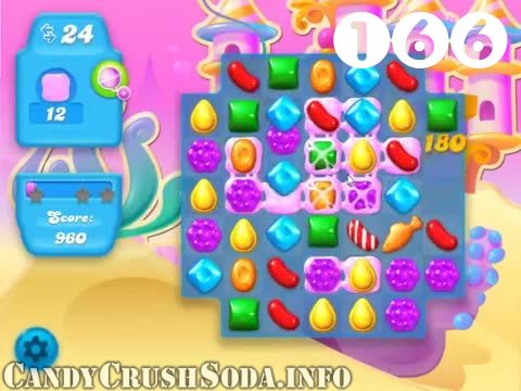 Candy Crush Soda Saga : Level 166 – Videos, Cheats, Tips and Tricks
