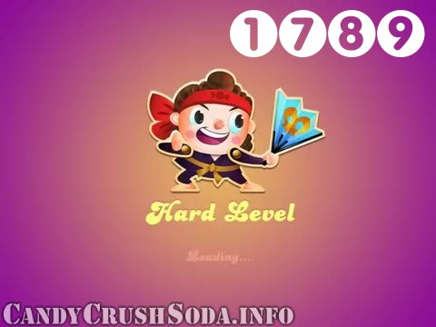 Candy Crush Soda Saga : Level 1789 – Videos, Cheats, Tips and Tricks