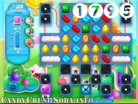 Candy Crush Soda Saga : Level 1795 – Videos, Cheats, Tips and Tricks