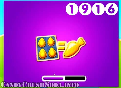 Candy Crush Soda Saga : Level 1916 – Videos, Cheats, Tips and Tricks