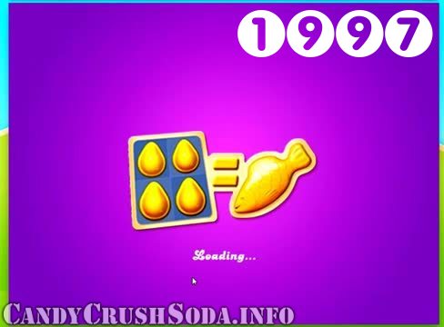 Candy Crush Soda Saga : Level 1997 – Videos, Cheats, Tips and Tricks