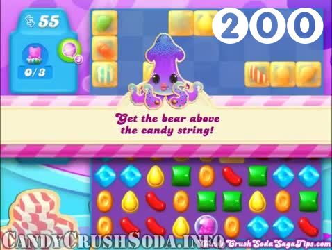 Candy Crush Soda Saga : Level 200 – Videos, Cheats, Tips and Tricks