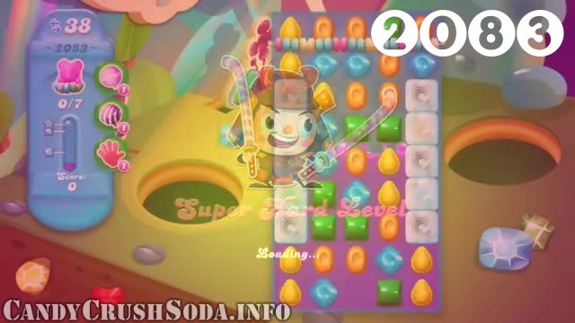 Candy Crush Soda Saga : Level 2083 – Videos, Cheats, Tips and Tricks