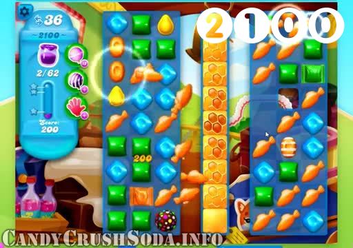 Candy Crush Soda Saga : Level 2100 – Videos, Cheats, Tips and Tricks