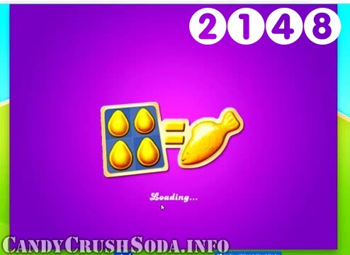 Candy Crush Soda Saga : Level 2148 – Videos, Cheats, Tips and Tricks