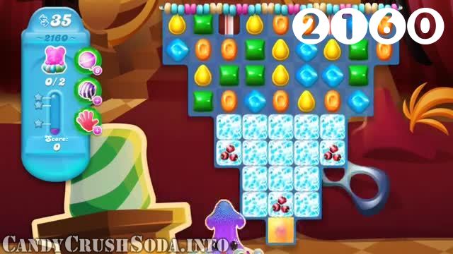 Candy Crush Soda Saga : Level 2160 – Videos, Cheats, Tips and Tricks