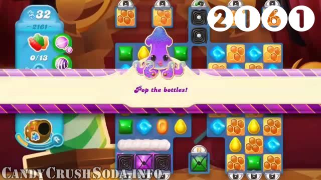 Candy Crush Soda Saga : Level 2161 – Videos, Cheats, Tips and Tricks