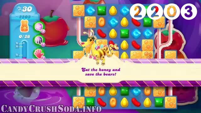 Candy Crush Soda Saga : Level 2203 – Videos, Cheats, Tips and Tricks