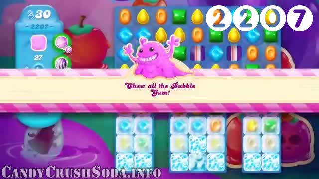 Candy Crush Soda Saga : Level 2207 – Videos, Cheats, Tips and Tricks