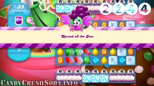 Candy Crush Soda Saga : Level 2244 – Videos, Cheats, Tips and Tricks