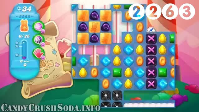 Candy Crush Soda Saga : Level 2263 – Videos, Cheats, Tips and Tricks