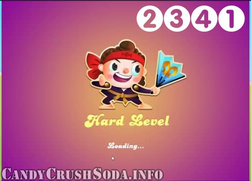 Candy Crush Soda Saga : Level 2341 – Videos, Cheats, Tips and Tricks