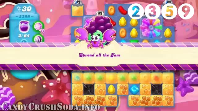 Candy Crush Soda Saga : Level 2359 – Videos, Cheats, Tips and Tricks