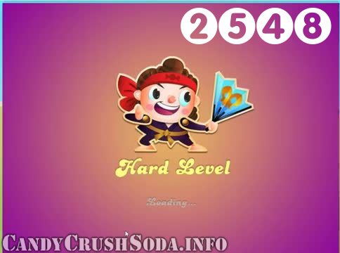 Candy Crush Soda Saga : Level 2548 – Videos, Cheats, Tips and Tricks