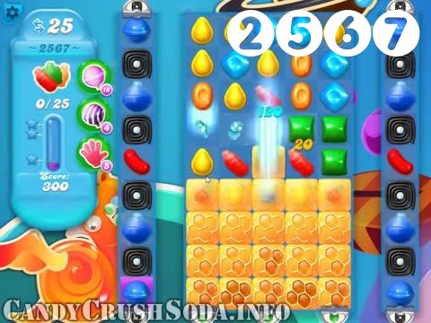 Candy Crush Soda Saga : Level 2567 – Videos, Cheats, Tips and Tricks
