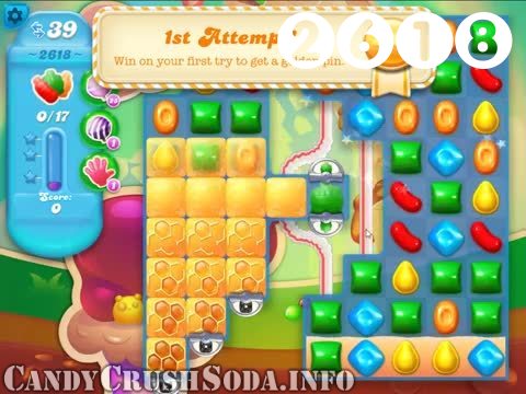 Candy Crush Soda Saga : Level 2618 – Videos, Cheats, Tips and Tricks